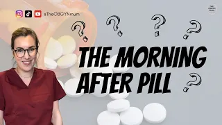 What is the morning after pill? What are my options for emergency contraception?