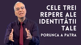 Cele trei repere ale identității tale | Porunca a patra | pastor LUCIAN CRISTESCU