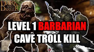 Cave Troll on Level 1 Barbarian NO GEAR | Dark and Darker