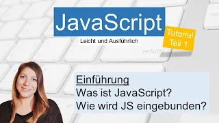 JavaScript Einführung, JavaScript Tutorial deutsch Teil 1
