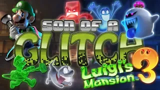 Luigi's Mansion 3 Glitches - Son of a Glitch - Episode 91