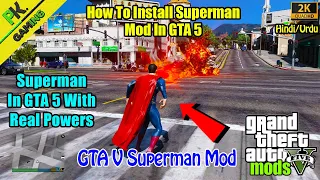 How To Install Superman Mod In GTA 5 || GTA V Ultimate Superman Script || GTA 5 AddonPeds Mod