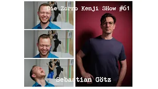 DIE ZORRO KENJI SHOW #61 Sebastian Götz