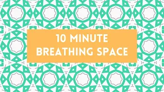 10 Minute Mindfulness Breathing Exercise