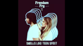 Nirvana - Smells Like Teen Spirit [Freedom Fry Cover] (2016)