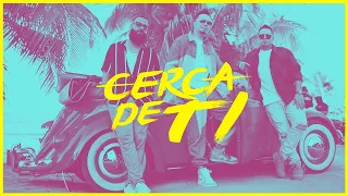 Cerca De Ti  [ PISTA ] Alex Zurdo feat El Leo Pa´ & Jay Kalyl