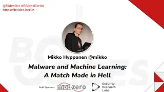 BSides Berlin 2023: Mikko Hypponen - Malware and machine learning: a match made in hell