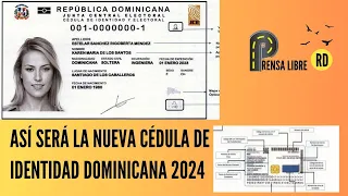 ASÍ SERÁ LA NUEVA CEDULA DE IDENTIDAD DOMINICANA 2024