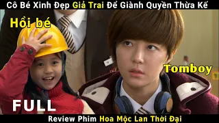 [Review Phim] Cô Bé Xinh Đẹp Giả Trai Để Giành Quyền Thừa Kế