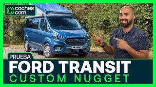 🚐 FORD TRANSIT CUSTOM NUGGET 👉 ¿La CAMPER compacta PERFECTA? 🤔