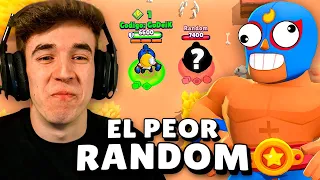 ME TOCA con EL PEOR RANDOM de BRAWL STARS