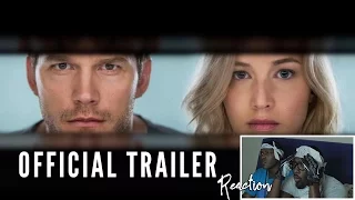 PASSENGERS Official Trailer Reaction