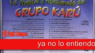 lo tropical y apasionado del grupo karu album completo (dj frank rangel)