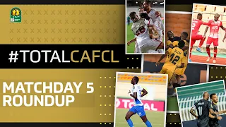 #TotalCAFCL​​ 2020/21: Matchday 5 Round Up