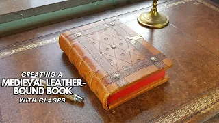 (Bookbinding) Creating A Medieval Leather-bound Book With Clasps