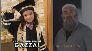 Vajza e humbur në Gazza - Hoxhë Bekir Halimi