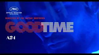 Good Time - Uncut Gems Trailer Style (Flashing Images)