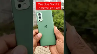OnePlus Nord 2 Camera Features #shorts