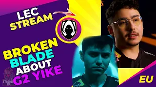 G2 BrokenBlade About Playing With G2 Yike  🤔