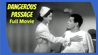 Dangerous Passage Full Movie 1944 | Class Thriller Crime Drama Film-Noir Full Movie