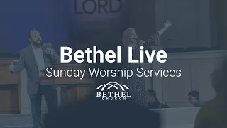 Sunday, May 8, 2022 - Mother's Day - Bethel Worship