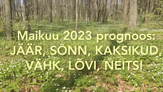 Maikuu 2023 prognoos: jäär, sõnn, kaksikud, vähk, lõvi, neitsi @elamisevolu