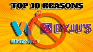 Top 10 Reasons Why You Shouldn't Trust WhiteHat Jr or BYJUS