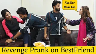 REVENGE PRANK ON BEST FRIEND BY @NimraAliReal @ThatWasCrazy