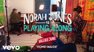 Norah Jones, Valerie June - Home Inside (Live)