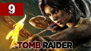 Tomb Raider Gameplay Walkthrough - Part 9 - Is She Really Cold - Lets Play Commentary (2013)