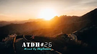 Addicted To Deep House - Best Deep House & Nu Disco Sessions Vol. #26 (Mixed by SkyDance)