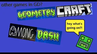 Other games in GD? / Geometry Dash 2.11