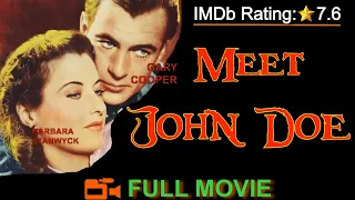 Meet John Doe (1941) Gary Cooper, Barbara Stanwyck, Edward Arnold | Full Movie