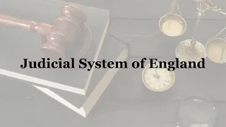 UK Constitution | Judicial System of the UK | Judicial System of England | Law Lectures