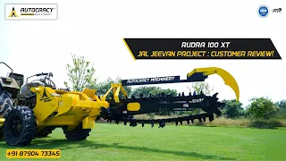 Rudra 100 XT Trencher Customer Review-Uttar Pradesh- Jal Jeevan Project @Autocracy Machinery