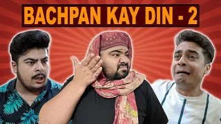 Bachpan Kay Din - Childhood Memories | Part 2 | Unique MicroFilms | Comedy Skit