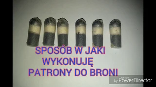 Jak wykonać patrony do broni czarnoprochowej.