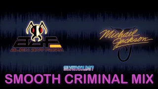 🔴 Michael Jackson X Alien Ant Farm - Smooth Criminal (Mashup MIX - Special 2k subscribers! :D)