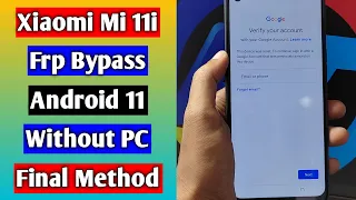 Xiaomi Mi 11i Frp Bypass/Unlock Google Account Lock Android 11 | Xiaomi Mi 11i Frp Unlock Without PC