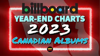 Billboard Year-End 2023 | Canada Top 200 Albums | Top 10 | ChartExpress