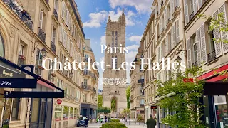 【4K 裏道散歩】パリ1・4区 パリの中心地！シャトレ - レアール界隈