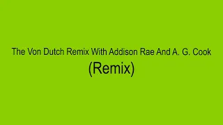 Charli XCX – The Von Dutch Remix With Addison Rae And A. G. Cook (Remix)
