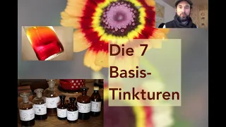 Die 7 Basis-Tinkturen und ihre Korrespondenzen | seven basics | Spagyrik | Christoph Pollak