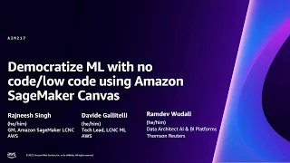 AWS re:Invent 2023 - Democratize ML with no code/low code using Amazon SageMaker Canvas (AIM217)