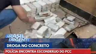 PCC esconde droga embaixo de toneladas de concreto | Brasil Urgente