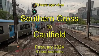 Drivers eye view, Southern Cross to Caulfield, N class, Feb 2024