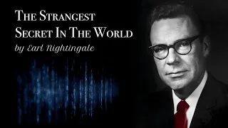 The Strangest Secret in the World by Earl Nightingale (Daily Listening)