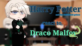 Harry Potter react to •Draco Malfoy• //(1/1)//×follow the last hp reaction