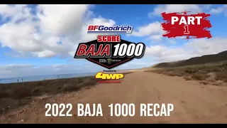 2022 Baja 1000 Recap Part 1