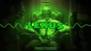 Kashin - Lexus (DanieL V BootleG)